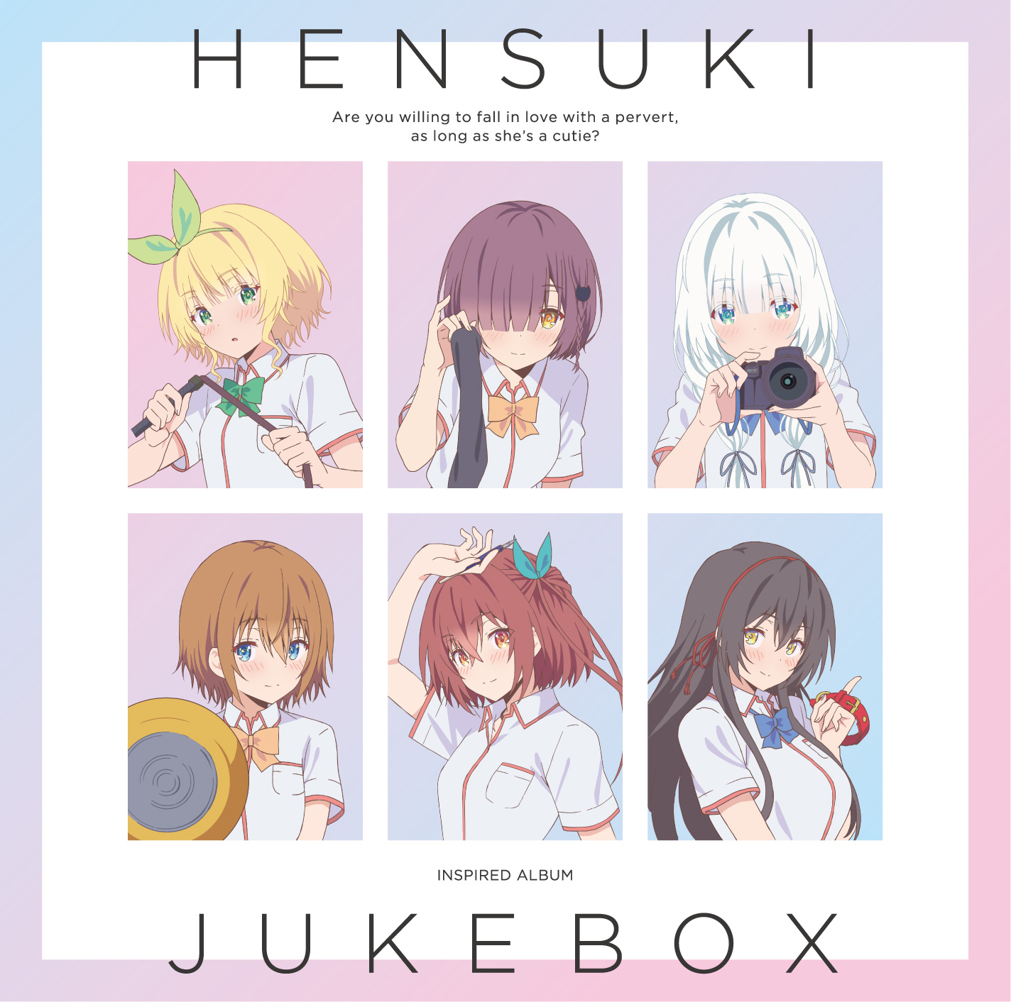 Tvアニメ 可愛ければ変態でも好きになってくれますか インスパイアードアルバム Hensuki Juke Box True Official Website